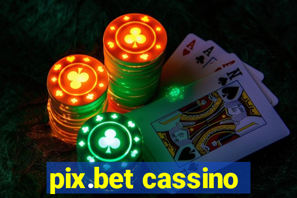 pix.bet cassino